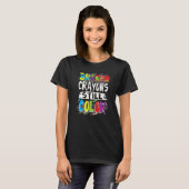 Autismus Lehrer gebrochen Crayons Farbe Autismus A T-Shirt (Vorne ganz)
