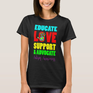 Autismus-Lehrer-Schule Bilden Liebe Unterstützen & T-Shirt
