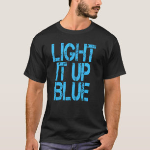 Autismus-Licht es herauf blaues T-Shirt