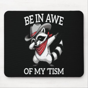 Autismus lustig sein in Awe meiner Taufe Meme Auti Mousepad