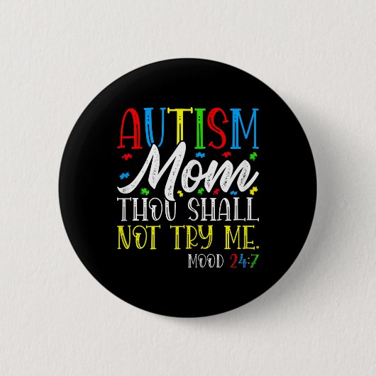 Autismus Mama Du sollst mich nicht versuchen - Aut Button (Vorderseite)