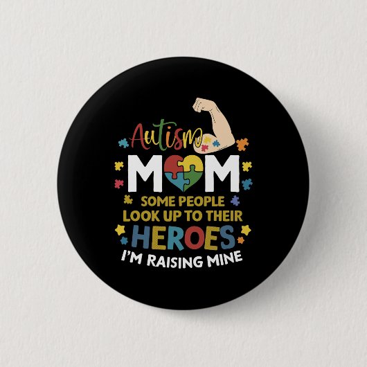 Autismus-Mama erzieht Helden Autismus-Bewusstsein Button (Vorderseite)