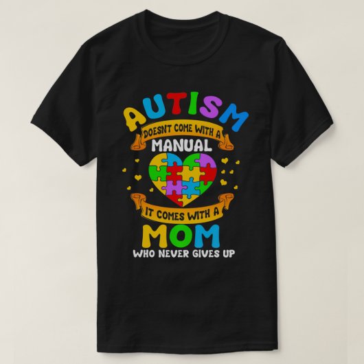 Autismus Mama Geschenk Autismus kommt nicht mit ei T-Shirt (Design vorne)
