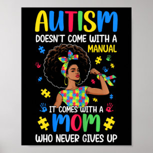 Autismus Mama kommt nicht mit einem Handbuch, es k Poster