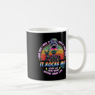 Autismus-Mama-Leben An manchen Tagen rocke ich es, Kaffeetasse