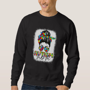 Autismus Mama Life Messy Bun gebleicht Motheru2019 Sweatshirt