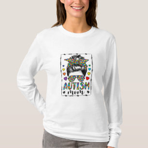 Autismus Mama Life Messy Bun gebleicht Muttertag T-Shirt