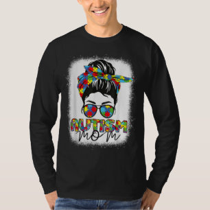 Autismus Mama Life Messy Bun gebleicht Muttertag T-Shirt