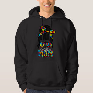 Autismus Mama Life Messy Bun Mother S Day Hoodie