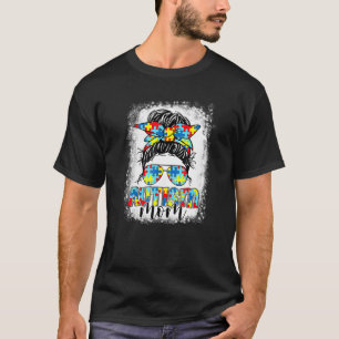 Autismus Mama Life Messy Bun Sonnenbrille Autism M T-Shirt