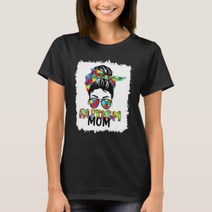 Autismus Mama Life Messy Bun Sonnenbrille Bandana T-Shirt