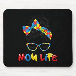 Autismus Mama Life Messy Bun Sungles Byndana Mothe Mousepad