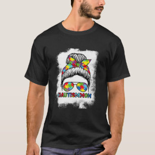Autismus Mama Life Messy Bun Woman Puzzle Piece Aw T-Shirt