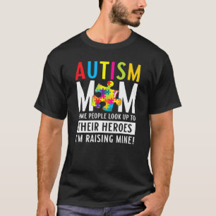 Autismus Mama Menschen schauen nach ihren Helden,  T-Shirt