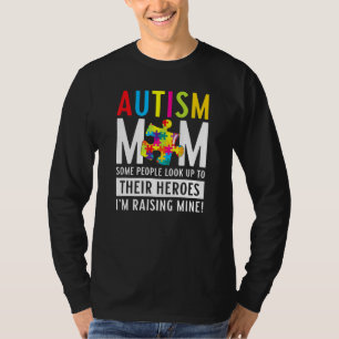 Autismus Mama Menschen schauen nach ihren Helden,  T-Shirt
