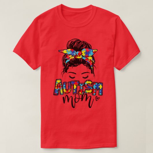 Autismus Mama Messy Bun Hair Autismus Bewusstsein T-Shirt (Design vorne)