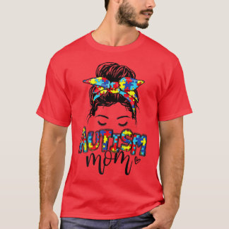 Autismus Mama Messy Bun Hair Autismus Bewusstsein  T-Shirt