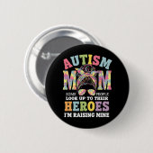 Autismus Mama Raising Hero Messy Bun Autistic Button (Vorne & Hinten)