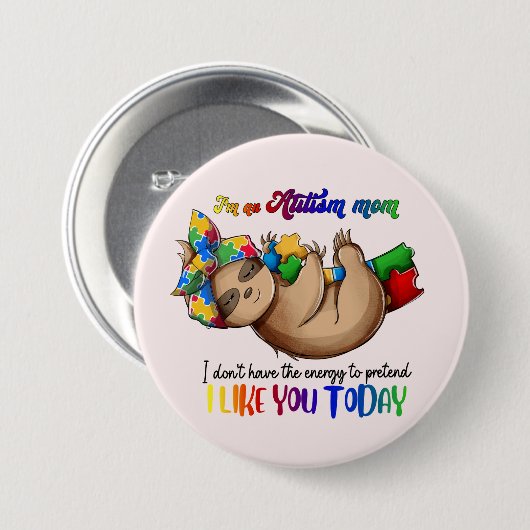 Autismus-Mama - Sloth Button (Vorne & Hinten)