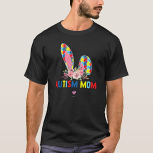Autismus Mama sonnig mit Blume glückliches Osterpu T-Shirt