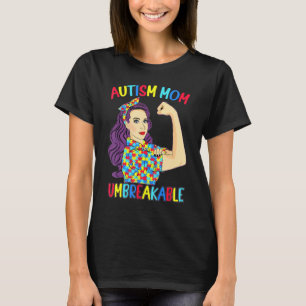 Autismus Mama Unzerbrechlich Autismus Bewusstsein  T-Shirt