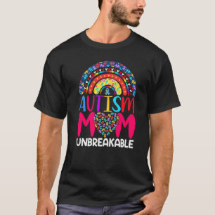 Autismus-Mama Unzerbrechlich T-Shirt