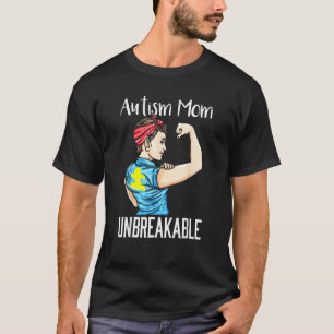 Autismus-Mama Unzerbrechliches T- Autismus-Bewusst T-Shirt