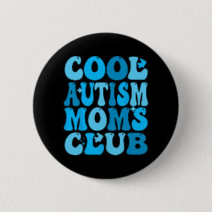 Autismus Mamas Club Autismus Bewusstsein Mama Mama Button