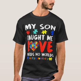 Autismus-mein Sohn lehrte mir Liebe braucht keine T-Shirt