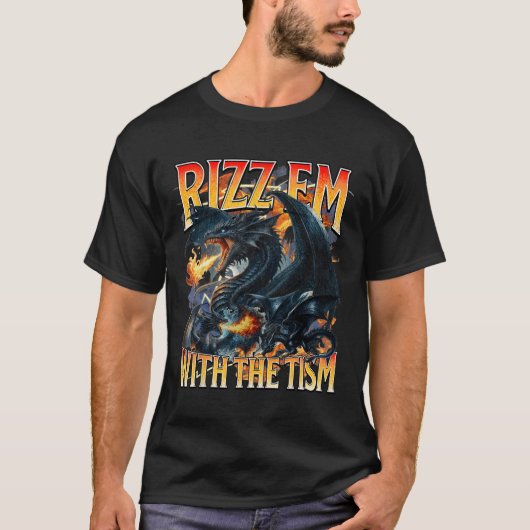 Autismus Meme Dragon Rizz Em mit dem Tismus Autist T-Shirt (Vorderseite)