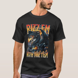 Autismus Meme Dragon Rizz Em mit dem Tismus Autist T-Shirt