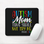 Autismus-Mutter, du sollst mich nicht versuchen - Mousepad (Mit Mouse)