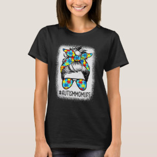 Autismus-Mutter-Leben-Unordentliche-Bun-Brille-Ban T-Shirt