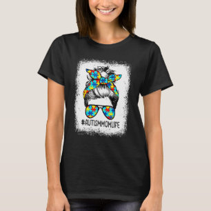 Autismus-Mutter-Leben-Unordentliche-Bun-Brille-Ban T-Shirt