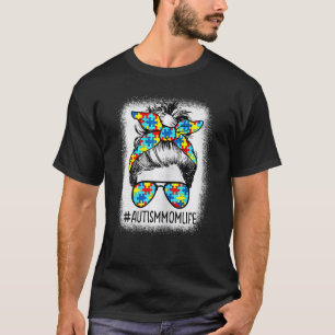 Autismus-Mutter-Leben-Unordentliche-Bun-Brille-Ban T-Shirt