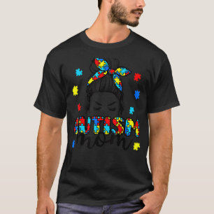 Autismus-Mutter-Leben-Unordentliche-Bun-Sonnenbril T-Shirt