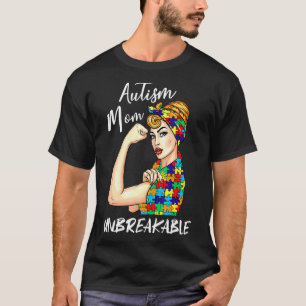 Autismus-Mutter Unzerbrechlich  Autismus-Bewusstse T-Shirt