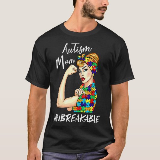 Autismus-Mutter Unzerbrechlich Autismus-Bewusstse T-Shirt (Vorderseite)