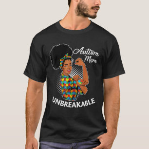 Autismus-Mutter Unzerbrechliche Schwarze Frau Auti T-Shirt