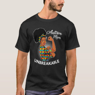 Autismus-Mutter Unzerbrechliche Schwarze Frau Auti T-Shirt
