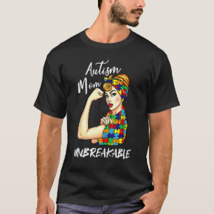 Autismus-Mutter Unzerbrechliches Autismus-Bewussts T-Shirt