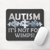 Autismus: Nicht für Wimps Mousepad (Mit Mouse)