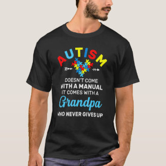 Autismus-Opa, der nie aufgibt Autismus-Bewusstsein T-Shirt