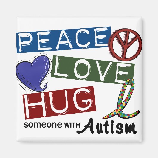 Autismus PEACE LIEBE HUG Magnet (Vorne)