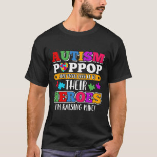 Autismus Poppop Menschen suchen ihre Helden Autism T-Shirt