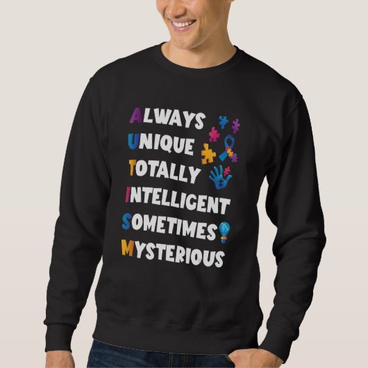 Autismus Qoute immer einzigartig Totally Intellige Sweatshirt (Vorderseite)