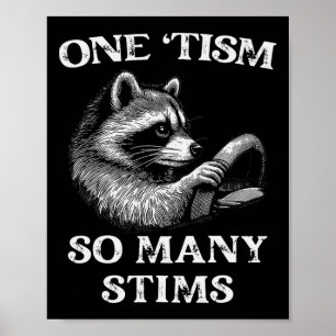 Autismus Racoon Ein Taufe so viele Stims Autistisc Poster