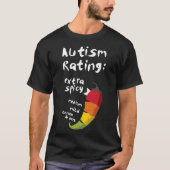 Autismus Rating Extra Spicy T - Shirt Klassischer (Vorderseite)