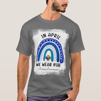 Autismus Regenbogen im April tragen wir Blue Autis T-Shirt