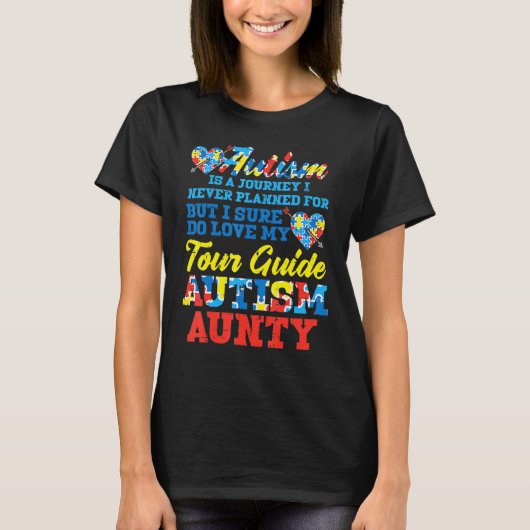 Autismus Reise noch nie geplant Tour Guide Tante T T-Shirt (Vorderseite)